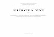 EUROPA XXI 2007 16 : Regional development in Central ...rcin.org.pl/Content/138/Europa_XXI_2007_16-internet.pdf · 16 REGIONAL DEVELOPMENT IN CENTRAL EUROPE – – COHESION OR COMPETITIVENESS