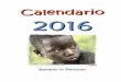 Calendario 2016 - marisdavis.commarisdavis.com/foundation/doc/bbl/F4A_Calendario2016.pdf · 1,5 volte più probabilità di essere malnutriti ri-spetto a quelli in famiglie che appartengono