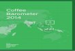 Coffee Barometer - Hivos International | · 1 Hivos IUCN Nederland Oxfam Novib Solidaridad WWF Coffee Barometer 2014 Sjoerd Panhuysen & Joost Pierrot Vietnam 22 mio bags India 5 mio