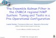 The Ensemble Kalman Filter in the CNMCA regional NWP ...hfip.psu.edu/EDA2010/Torrisi.pdf · The Ensemble Kalman Filter in the CNMCA regional NWP System: Tuning and Tests in a Pre-Operational