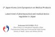 2(1) Latest trend of pharmaceutical and medical device ... · AIFA, Italy ANSM, France HPRA, Ireland MFDS, Korea CDSCO, India NPCB, Malaysia Cooperative Arrangement signed MHLW/PMDA