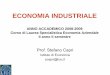 ECONOMIA INDUSTRIALE - My LIUCmy.liuc.it/MatSup/2008/F83121/Capri- Economia industriale II 8... · Ramsey optimal pricing where Ej is the own elasticity of demand in market j. ThusLj,