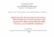 Significati del Documento di Consenso Interdisciplinare e ...storage.istruzioneer.it/file/Ruggerini_-Roma_Sopsi_Consensus_DI... · Ciro Ruggerini, Marco Bertelli, Giampaolo La Malfa,