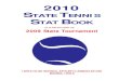 2010 Tennis Stat.new - Amazon Web Services · Co-Ed Tennis Champions, Runners-Up ..... 35 We Appreciate Your Assistance The State Singles and Doubles Tennis Tournament celebrates