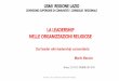 USMI LEADERSHIP ORGANIZZAZIONI RELIGIOSElnx.usmilazio.it/blog/wp-content/uploads/2018/02/USMI-LEADERSHIP... · LEADERSHIP SITUAZIONALE (Blanchard& Hersey) SI CARATTERIZZA PER: lM1
