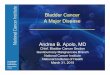 Bladder Cancer A Major Disease - Demystifying Medicinedemystifyingmedicine.od.nih.gov/DM15/m3d31/apolo-andrea.pdf · Andrea B. Apolo, MD Chief, Bladder Cancer Section Genitourinary