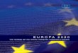 E U R O P A 2 0 2 0 - Choisir une langueec.europa.eu/eu2020/pdf/COMPLET IT BARROSO - Europe 2020 - IT... · L’Europa presenta molti punti di forza. Possiamo contare su una forza