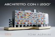 ARCHITETTO CON I LEGO - Edizioni LSWR · spero accogliate anche voi. conoscendo i principali stili architettonici, spero riuscirete ad apprezzare di più gli edifici ... approcci