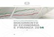 NOTA DI AGGIORNAMENTO DEL - ilsole24ore.com · Le finanze pubbliche italiane sono solide e sostenibili, grazie alle riforme del sistema pensionistico e ai persistenti ed elevati avanzi