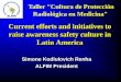 Current efforts and initiatives to raise awareness safety ... efforts and initiatives2015 S... · Current efforts and initiatives to raise awareness safety culture in Latin America