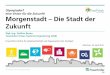 Olympiadorf eine Vision für die Zukunft! Morgenstadt Die ...eig-olympiadorf.de/htmlneu/wp-content/uploads/2013/04/250413... · mobile Zugangswege ... Starkes Wachstum in Social Media