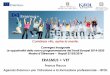 ERASMUS + VET - Napoli FIACCO - ISFOL.pdf · operano nel campo dell’IFP o che si occupano di IFP (docenti, formatori, personale amministrativo e dirigenti, ecc). L’azione Teaching/training