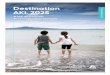 Destination AKL 2025 - aucklandnz.com · destination management Destination AKL 2025 signals a new direction for Auckland’s visitor economy: a fundamental shift in thinking and