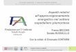 Convegno nazionale - Il rapporto ospedale ambiente 16-17 ... · Iniziative per la Gestione Energetica Efficiente degli Ospedali del Piemonte Convegno nazionale - Il rapporto ospedale