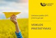 VEIKLOS PRISTATYMAS - post.lt · Europos Parlamento direktyvą, sudarėme tinkamas sąlygas Lietuvos pašto tinklu naudotis ir kitiems pašto paslaugų teikėjams. Liberalizuota rinka