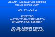 AICAP - Guida all’uso dell’EC2 · formula empirica . 15 ... tracciato armature. 16 verifiche sle ... verifica slu taglio con staffe staffatura minima spaziatura longitudinale