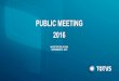 PUBLIC MEETING 2016 - Public Meeting 2016_ENG.pdf · CANOVA TECNOLOGY 21 YEARS* FLAVIO BALESTRIN MARKETING, CHANNELS & HR 15 YEARS* GILSOMAR CFO 10 YEARS* * Time working for TOTVS