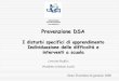 ASSOCIAZIONE ITALIANA DISLESSIA ... Infanzia e... · - l’identificazione dei singoli suoni della parola - la discriminazione dei suoni affini - la corrispondenza fonema/grafema
