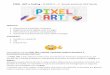 PIXEL ART e Coding : CLASSE II C Scuola primaria XXV Aprile art II C.pdf · Rappresentazione digitale delle immagini ... un ordine (per convenzione la scansione di righe da sinistra