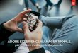 ADOBE EXPERIENCE MANAGER MOBILE · Social network • Integrazione con tutti i siti di social ... Adobe Experience Manager Mobile per il settore media e intrattenimento 6 Come funziona