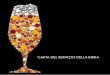 CARTA DEL SERVIZIO DELLA BIRRA - Birra gusto naturale · Un compendio completo che ne illustra ... 7 stili più diffusi e consumati in Italia e sulle 7 cose più importanti da sapere
