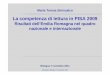 La competenza di lettura in PISA 2009storage.istruzioneer.it/file/Diapositive_Maria_Teresa_Siniscalco.pdf · Punteggio in lettura Siniscalco, Bologna 7 novembre 2011 486 Più bassi