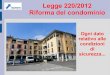 Legge 220/2012 Riforma del condominio - ANACI Regione Veneto · Contatori gas non protetti da armadi, posizionati su ambienti non adeguati o non adeguatamente ventilati, tubazioni