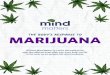 THE BODY’S RESPONSE TO MARIJUANA - teens.drugabuse.gov · MARIJUANA THE BODY’S RESPONSE TO Hi there! Mind Matters is a series that explores the ways that different drugs affect