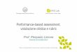 Performance-based assessment, valutazione olistica e rubric · apprendimento 6 CARATTERISTICHE. ERID Lab - Educational Research & Interaction Design • Department of Humanities,