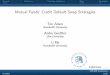 Mutual Funds' Credit Default Swap Strategiessfb649.wiwi.hu-berlin.de/fedc/events/Motzen14/Ma, Li_Folien.pdf · GeneralLiteratureStrategydeﬁnitions Data Strategies Descriptives Position