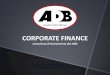 CORPORATE FINANCErisorse.adb.it/pdfsito/Brochure_Corporate_Finance.pdf · 2015-04-13 · internet dell’agenzia di rating. ... del Business Plan e redazione ... intermediario o una