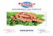 GOURMET OCTOPUS - Arista Industriesaristaseafood.com/.../2017/03/Pesfasa_Sell_Sheet_Octopus_021317.pdf · GOURMET OCTOPUS PRODUCT OVERVIEW Pesfasa® octopus (Octopus vulgaris) is