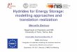 Hydrides for Energy Storage: modelling approaches and ... · Hydrides for Energy Storage: modelling approaches and translation realization Marcello Baricco Department of Chemistry
