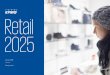 Retail 2025 · Dit artikel presenteert de resultaten van het onderzoek ... financiële diensten en telecom). ... betrekking tot de toekomst van de Nederlandse retailsector zijn 