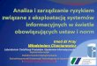 Imed El Fray Włodzimierz Chocianowicz - Konwenty …konwent.spnt.pl/files/7413/9928/0318/7wlodzimierz... · 2014-10-31 · analiza ryzyka, szacowanie ryzyka ... . Zrzut ekranu Risicare