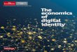 The Economics of Digital Identity - Oracle · The economics of digital identity 3 Hurdles in the race to digital The EIU survey shows that companies are well aware of the responsibilities
