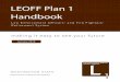 LEOFF Plan 1 Member Handbook · Plan summary LEOFF Plan 1 is a defined benefit plan. When you meet plan requirements and retire, you are guaranteed a monthly benefit for the rest