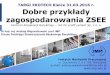 Prezentacja programu PowerPoint - psnr.plpsnr.pl/prezentacje pdfy/Dobre przyklady ZSEE Ekotech.pdf · Zrównoważony rozwój Rozwój gospodarki światowej z jednej strony generuje