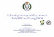 Achieving interoperability between WebODE and Protégé2000 · Achieving interoperability between WebODE and Protégé2000 Oscar Corcho ocorcho@fi.upm.es Ontology Group Laboratorio