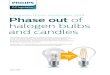 European Union September 2018 Phase out of halogen bulbs …images.philips.com/is/content/PhilipsConsumer/PDFDownloads/United... · April 2018 European Union September 2018 Phase
