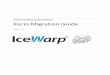 Kerio Migration Guide - IceWarp Mail Serverdl.icewarp.com/documentation/server/tools/Kerio_Migrator_Guide.pdf · a) Kerio “mail” folder is on the same machine as IceWarp Server
