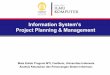 Information System’s Project Planning & Managementwcw.cs.ui.ac.id/teaching/imgs/bahan/akps/2-is-project-planning... · Avis Europe PLC (UK) 2004 Enterprise resource planning (ERP)