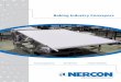 Baking Industry Conveyors - Nercon · Baking Industry Conveyors Processing Systems Pan Systems Product Handling ... Dough Conveyor. Dough is transported on the top belt while the