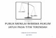 PUBLIK MENILAI WIBAWA HUKUM JATUH PADA TITIK …lsi.co.id/.../uploads/2013/07/Konpers-7-April-2013_Wibawa-Hukum.pdf · 4 Bahkan sebesar 26.5% menyatakan penegakan hukum masa pemerintahan