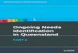 Ongoing Needs Identification in Queensland 2 of 28 1 Introduction In Queensland, the Ongoing Needs Identification (ONI) tool is the preferred tool for the initial assessment and referral