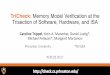 TriCheck: Memory Model Verification at the Trisection of ...ctrippel/ctrippel_ASPLOS17_talk.pdf · TriCheck: Memory Model Verification at the Trisection of Software, Hardware, and