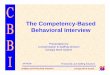 The Competency-Based Behavioral Interview - IPACannex.ipacweb.org/library/conf/00/maile.pdf · The Competency-Based Behavioral Interview Presentation by Compensation & Staffing Division