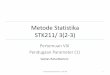 Metode Statistika STK211/ 3(2-3) - stat.ipb.ac.id FKH 2018-2019/STK211... · statistik Diperoleh data contoh -Statistika Deskriptif - Eksplorasi data - Ukuran pemusatan dan penyebaran