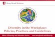Diversity in the Workplace: Policies, Practices and Guidelines · Hospital lobby next the Admitting Dept. ... –denying employment opportunities to a person because of marriage to,