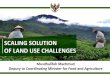 SCALING SOLUTION OF LAND USE CHALLENGES · Sampai tahun 2017 telah diberikan akses pengelolaan lahan melalui Perhutanan Sosial seluas 1,431,499.534 ha, dimana seluas 449.104,234 ha